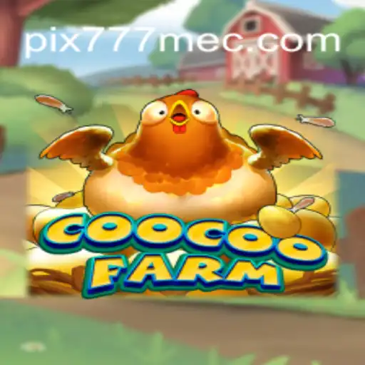 Explorando o Mundo de CooCooFarm: Um Mergulho nas Aventuras de 777MEC