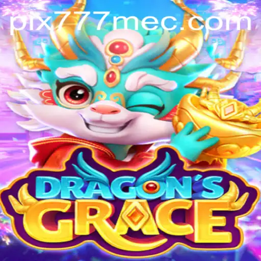 Descubra DragonsGrace: Uma Aventura Épica com a Palavra-chave 777MEC